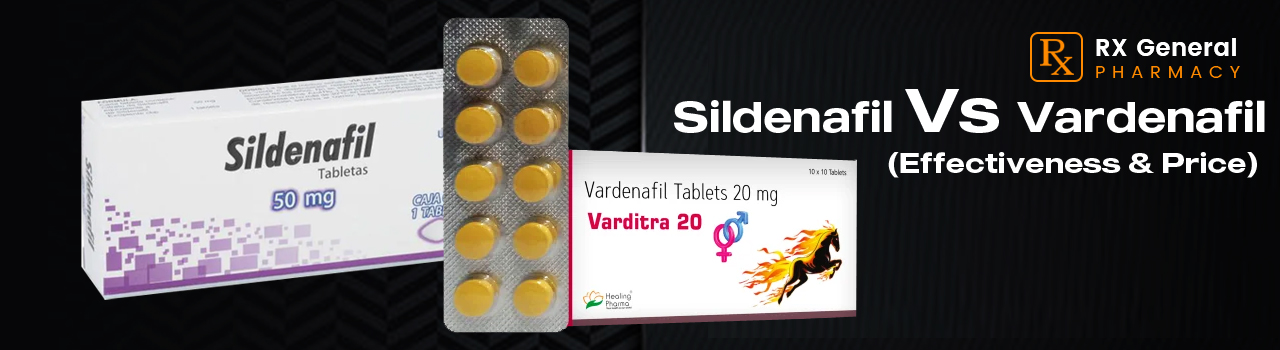 Sildenafil Vs Vardenafil (Effectiveness & Price)